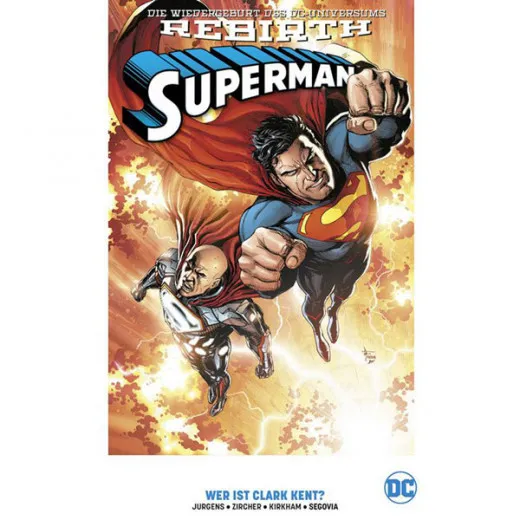 Superman Rebirth Hc 002 - Wer Ist Clark Kent ?