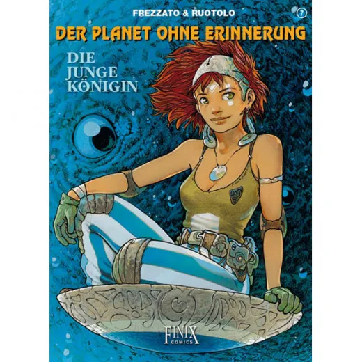 Planet Ohne Erinnerung 007 - Die Junge Knigin