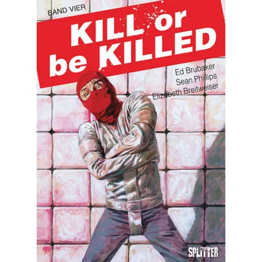 Kill Or Be Killed 004