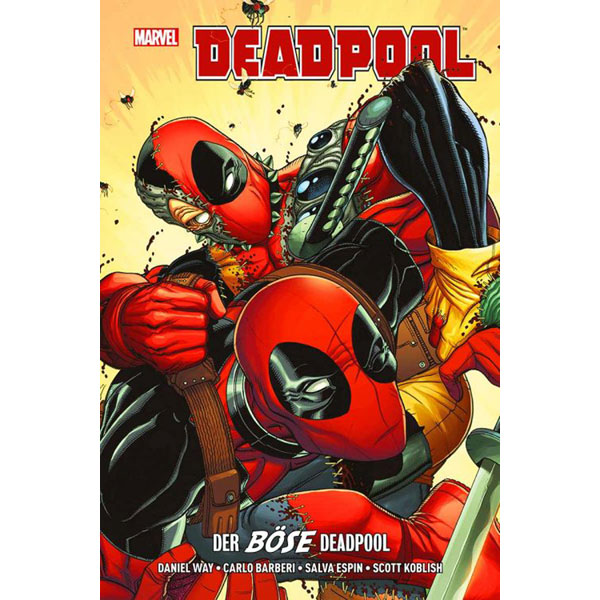 Deadpool Hc - Der Bse Deadpool