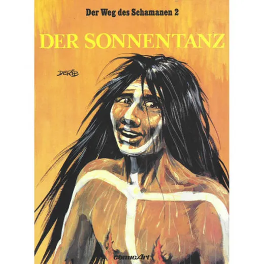 Weg Des Schamanen 002 - Der Sonnentanz