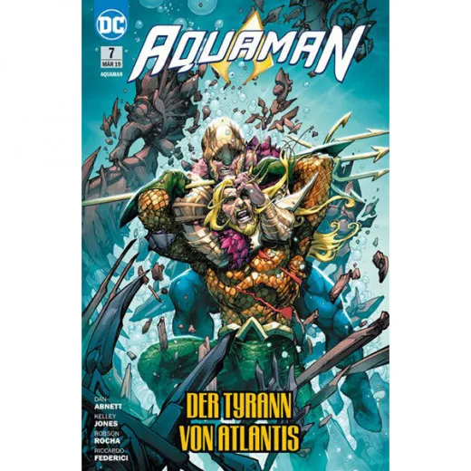 Aquaman (rebirth) 007 - Der Tyrann Von Atlantis