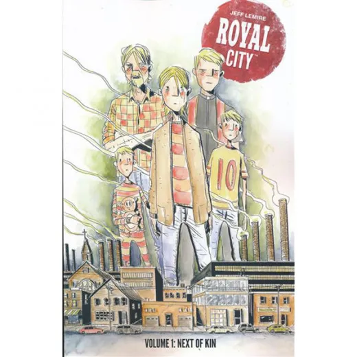 Royal City Tpb 001 - Next Of Kin