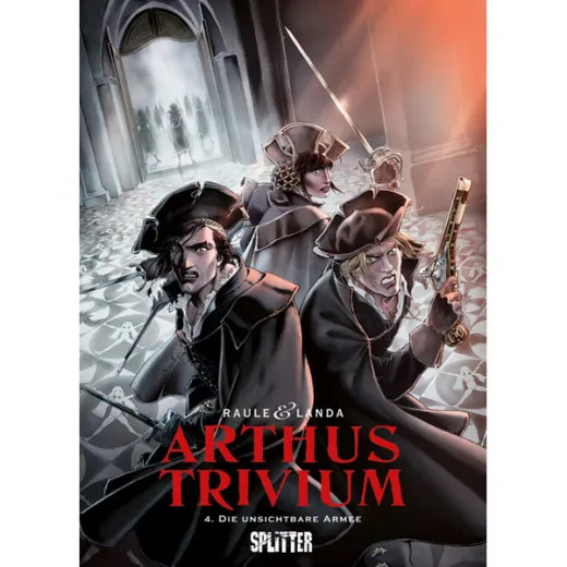 Arthus Trivium 004 - Die Unsichtbare Armee