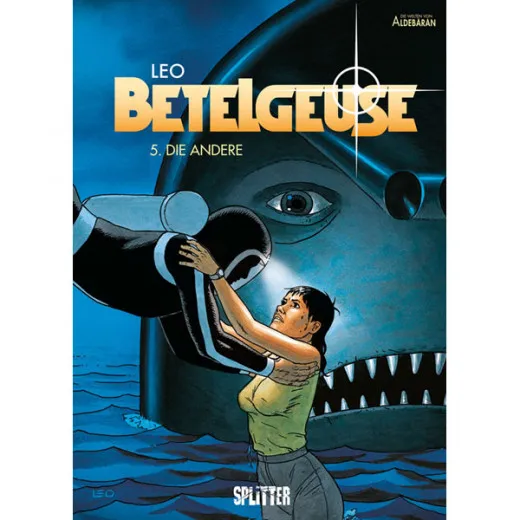 Betelgeuse 005 - Die Andere