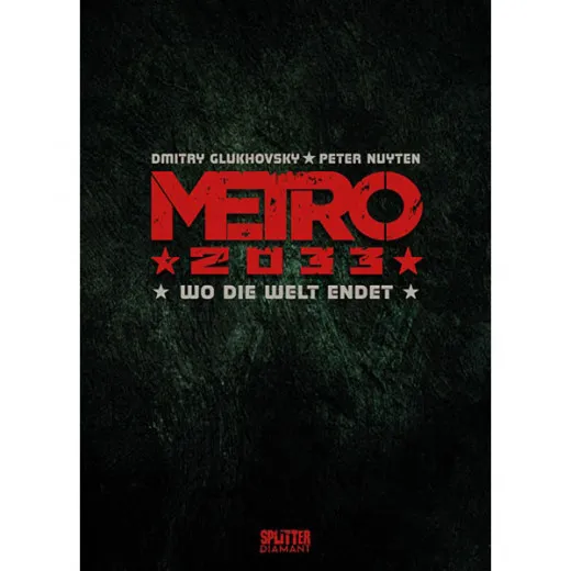 Metro 2033 001 Diamant Vza - Wo Die Welt