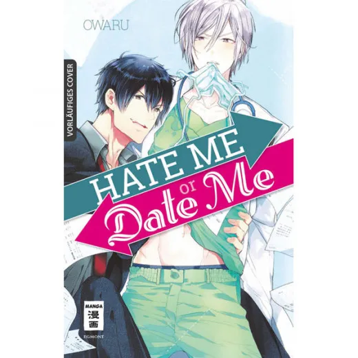 Hate Me Or Date Me