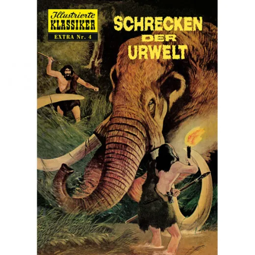 Illustrierte Klassiker Extra 004 - Schrecken Der Urwelt