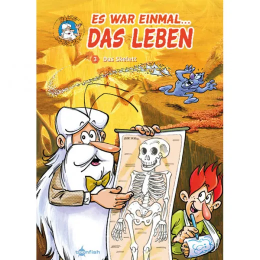 Es War Einmal ... Das Leben 003 - Das Skelett