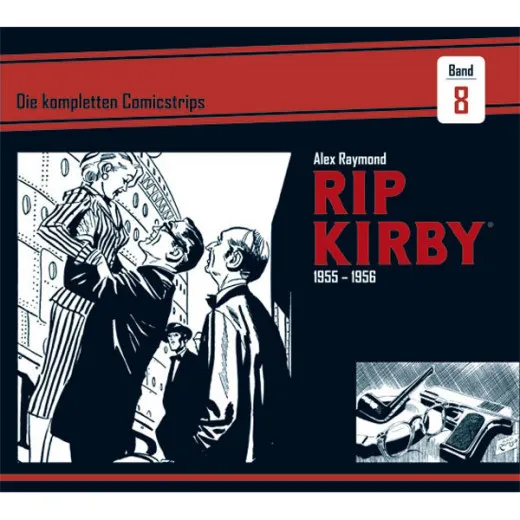 Rip Kirby 008 - Die Kompletten Comicstrips 1955-1956