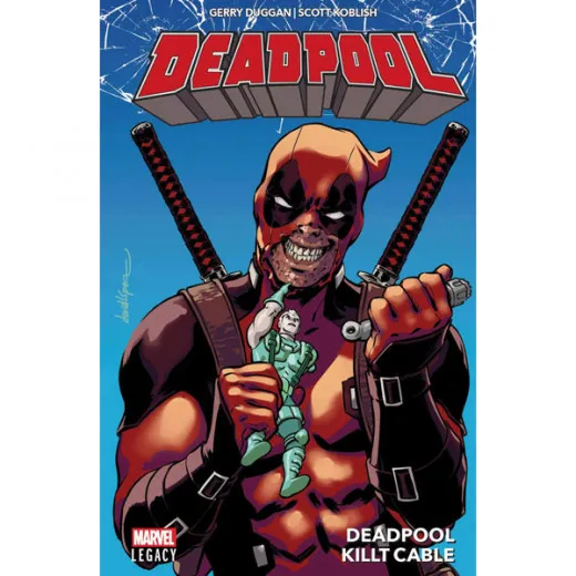 Deadpool Legacy Sc 001 - Deadpool Killt Cable