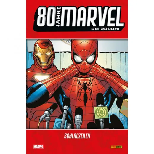 80 Jahre Marvel - 2000er - Schlagzeilen