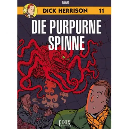 Dick Herrison 011 - Die Purpurne Spinne