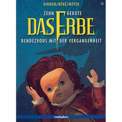 Zehn Gebote - Das Erbe 001 - Rendezvous Mit Der Vergangenheit