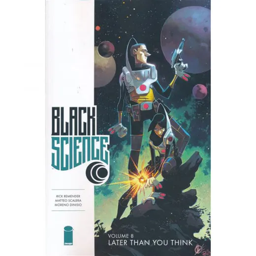 Black Science Tpb 008 - Later Than You Think