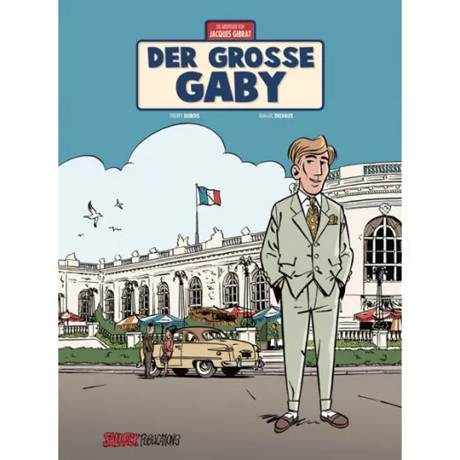 Die Abenteuer Von Jacques Gibrat 007 - Der Groe Gaby