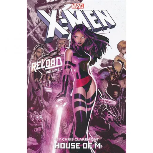 X-men Reload By Chris Claremont Tpb 002 - House Of M