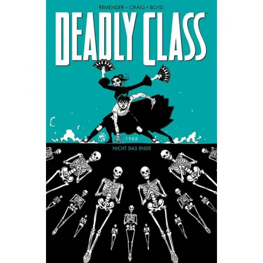 Deadly Class 006 - Nicht Das Ende