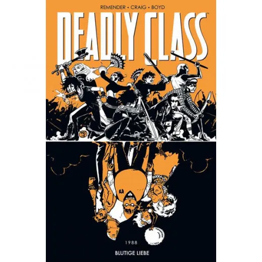 Deadly Class 007 - Blutige Liebe