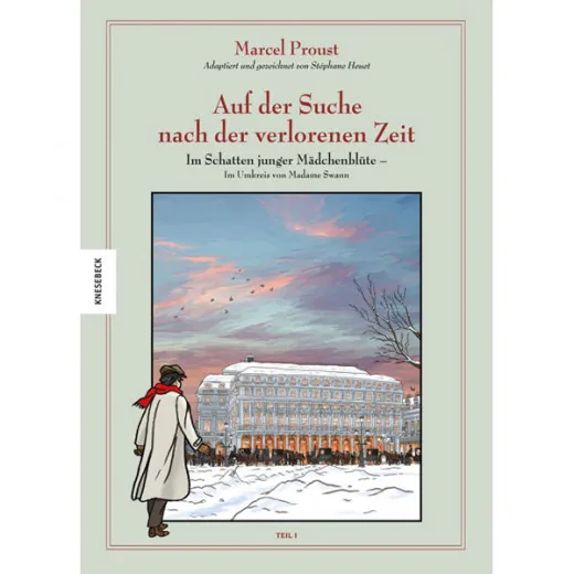 Auf Der Suche Nach Der Verlorenen Zeit 007 - Im Schatten Junger Mdchenblte – Im Umkreis Von Madame Swann, Teil I