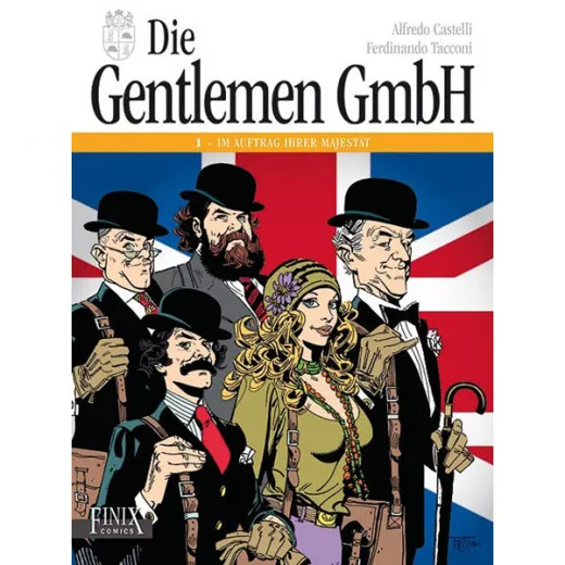 Gentlemen Gmbh Grsamtausgabe 001 - Im Auftrag Ihrer Majestt