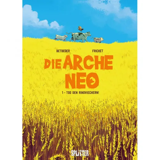 Arche Neo 001 - Tod Den Rindviechern!