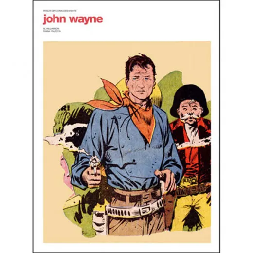 Perlen Der Comicgeschichte 007 - John Wayne