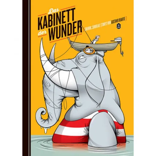 Das Kabinett Der Wunder - Skurril-surreale Storys