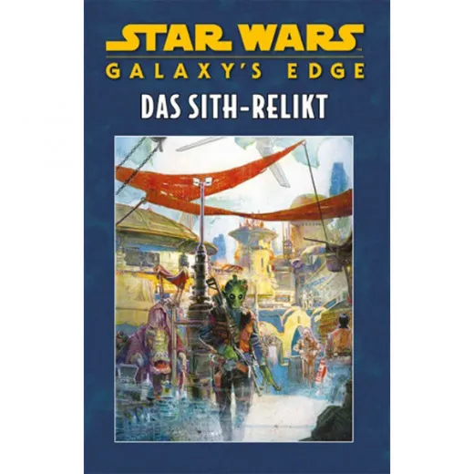 Star Wars Sonderband Hc 123 - Galaxys Edge - Das Sith Relikt