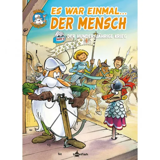 Es War Einmal ... Der Mensch 005 - Der Hundertjhrige Krieg