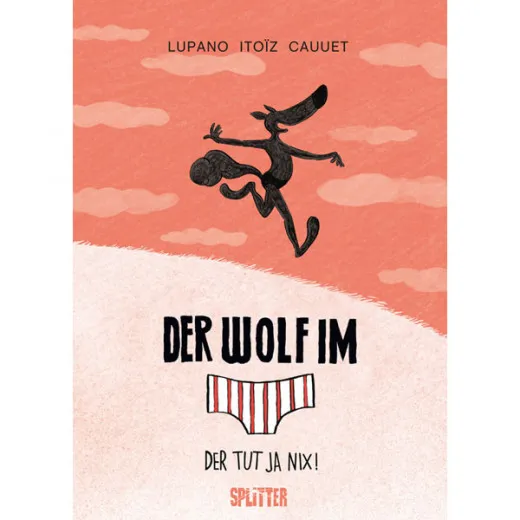 Wolf Im Slip 004 - Der Tut Ja Nix!