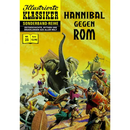 Illustrierte Klassiker Sonderband 023 - Hannibal Gegen Rom