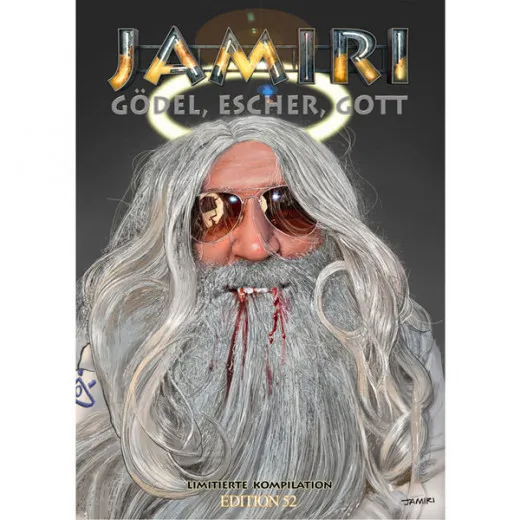 Jamiri: Gdel, Escher, Gott - Die Komplette Chronik