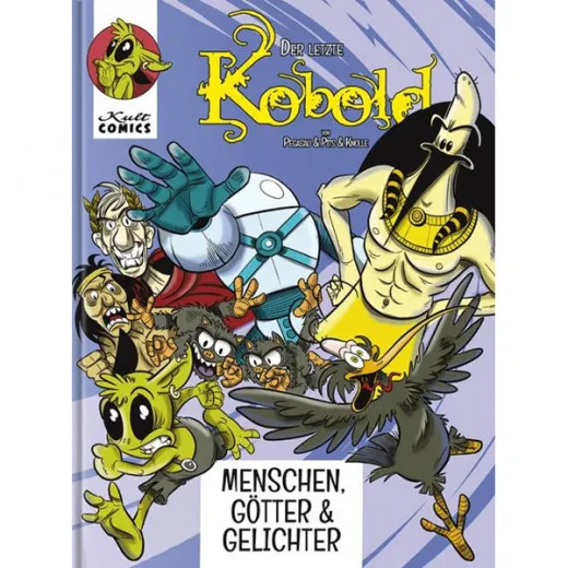 Letzte Kobold 004 - Menschen, Gtter Und Gelichter (kurzgeschichten)