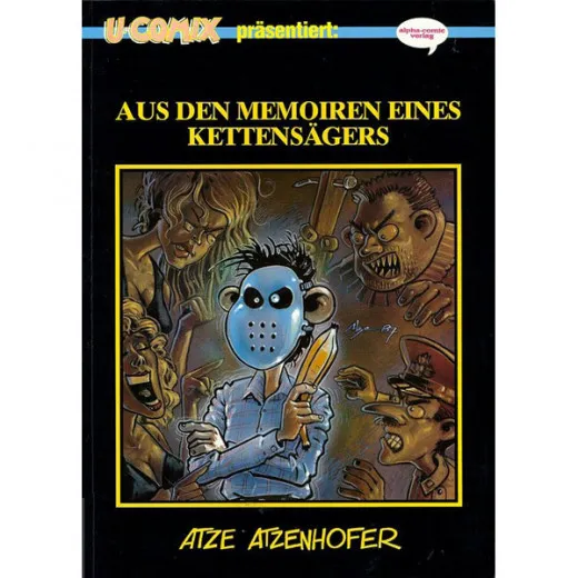 U-comix Prsentiert 007 - Aus Den Memoiren Eines Kettensgers