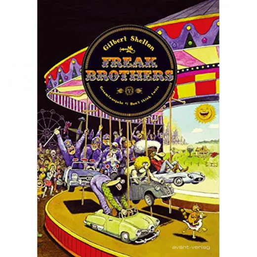 Freak Brothers Gesamtausgabe 001