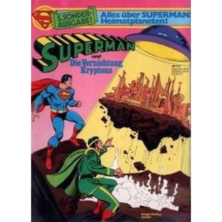 Superman Sonderausgabe 005 - Superman Und Die Vernichtung Kryptons