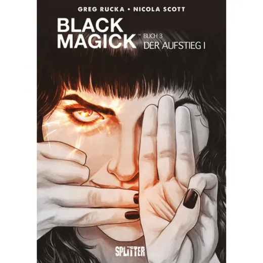 Black Magick 003 - Der Aufstieg I