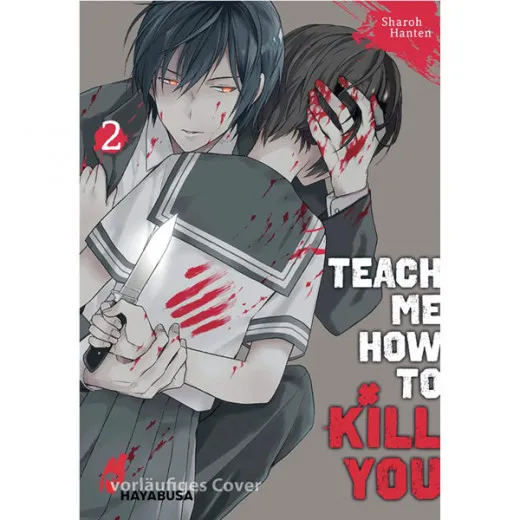 Teach Me How To Kill You 002