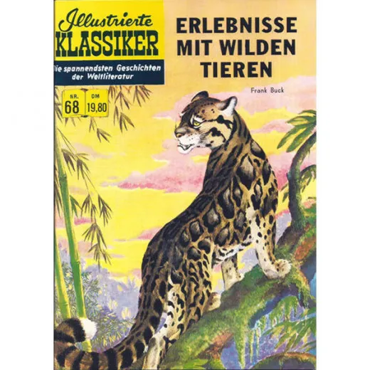 Illustrierte Klassiker 068 - Erlebnisse Mit Wilden Tieren