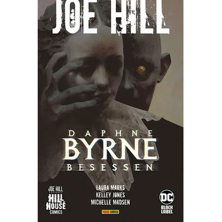 Joe Hill Sc: Daphne Byrne - Besessen