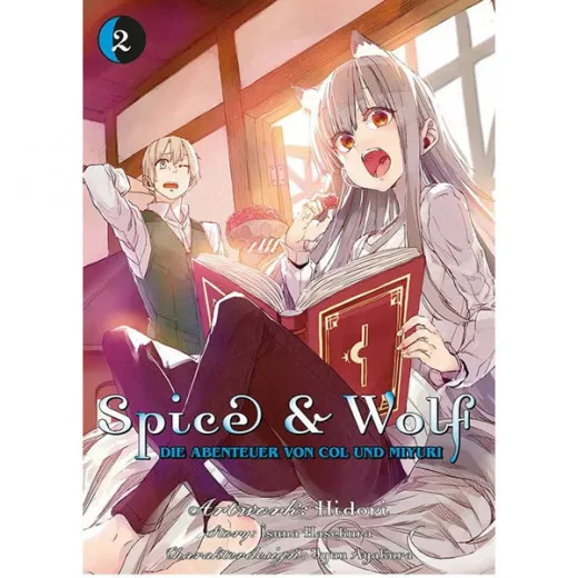 Spice & Wolf 002 - Die Abenteuer Von Col Und Miyuri