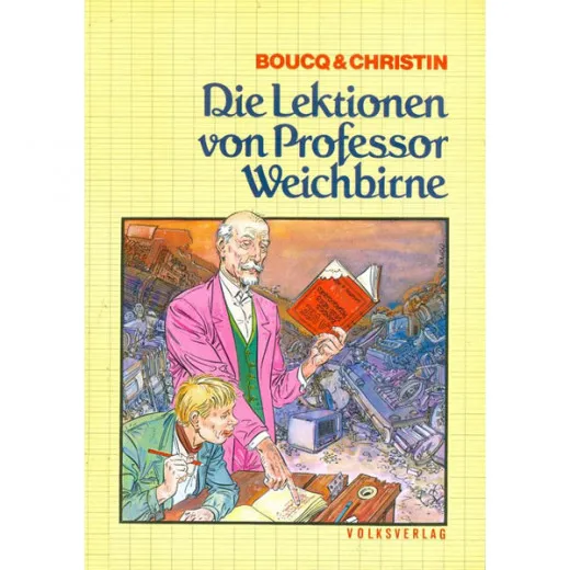 Lektionen Von Professor Weichbirne