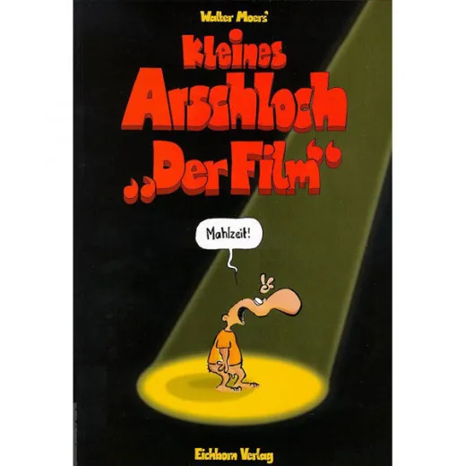 Kleines Arschloch - Der Film