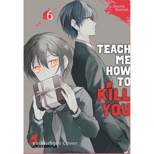 Teach Me How To Kill You 006