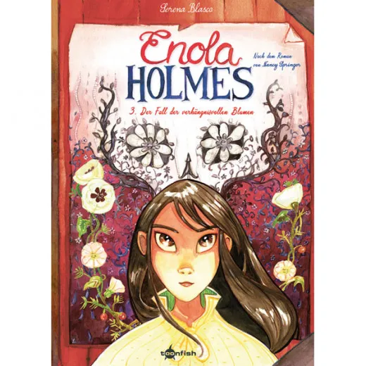 Enola Holmes 003 - Der Fall Der Verhngnisvollen Blumen