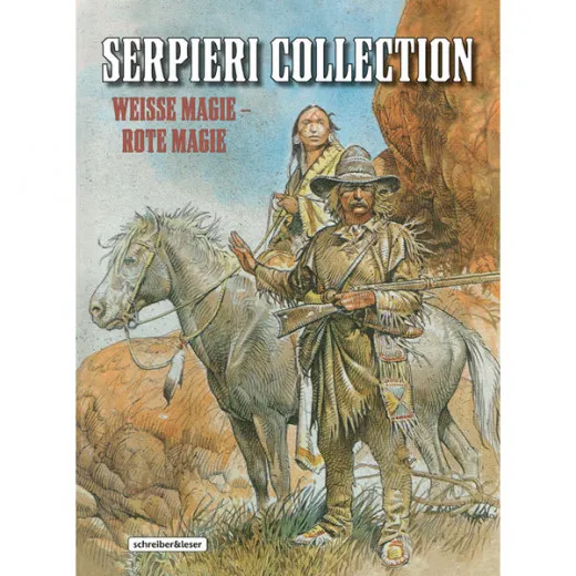 Serpieri Collection Western 005 - Weie Magie – Rote Magie