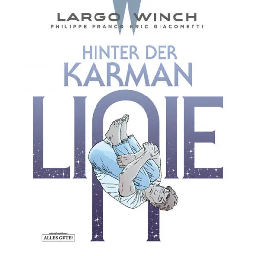 Largo Winch 023 - Hinter Der Karman-linie