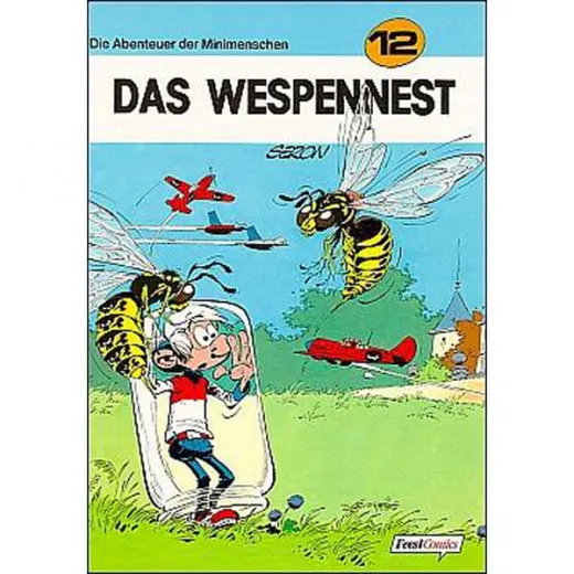 Abenteuer Der Minimenschen, Die 012 - Das Wespennest