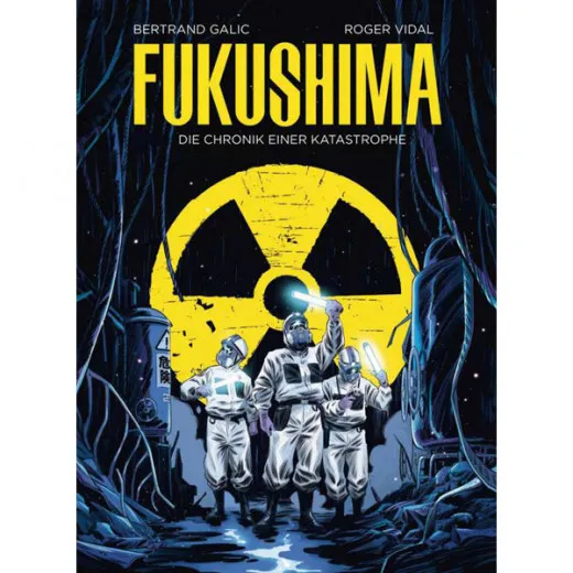 Fukushima - Chronik Einer Katastrophe